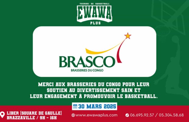 BRASCO, partenaire officiel du Tournoi Ewawa+